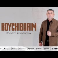 Shavkat Xamdamov - Boychiborim фото