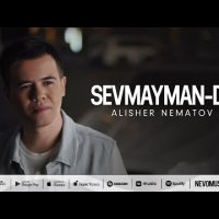 Alisher Nematov - Sevmaymande фото