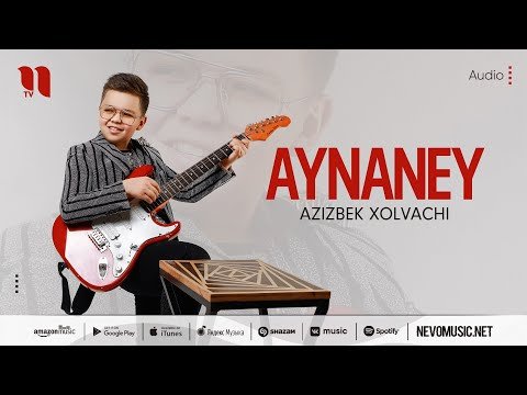 Azizbek Xolvachi - Aynaney фото