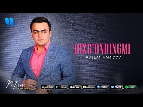 Ruslan Hamidov - Qizg’ondingmi фото