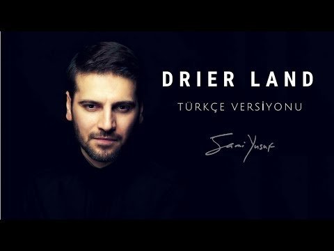 Sami Yusuf - Drier Land Lyric  Türkçe Versiyonu фото