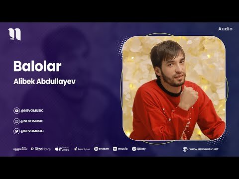 Alibek Abdullayev - Balolar фото