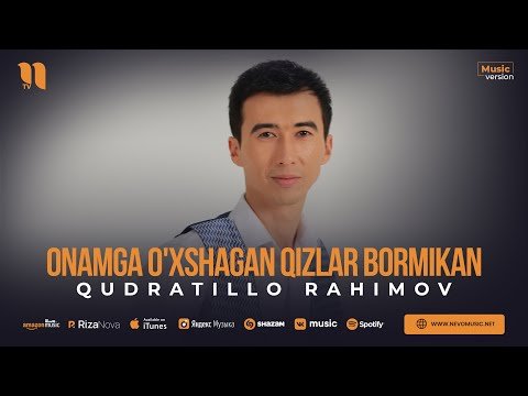 Qudratillo Rahimov - Onamga O'xshagan Qizlar Bormikan фото