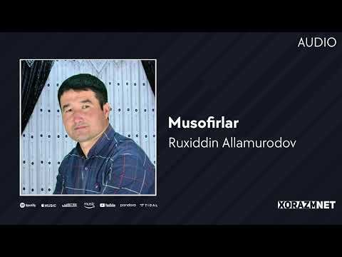 Ruxiddin Allamurodov - Musofirlar фото