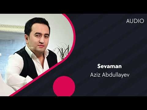 Aziz Abdullayev - Sevaman фото