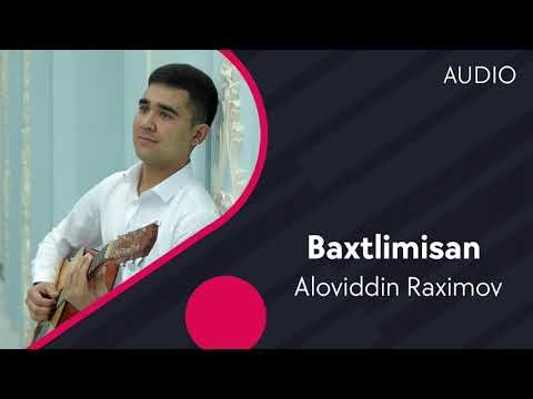 Aloviddin Raximov - Baxtlimisan фото