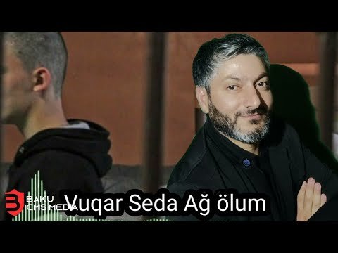 Vuqar Seda - Ag Olum фото