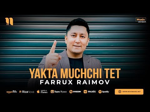Farrux Raimov - Yakta Muchchi Tet фото