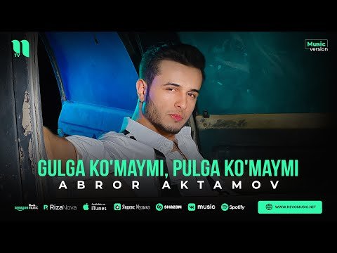 Abror Aktamov - Gulga Ko'maymi, Pulga Ko'maymi фото