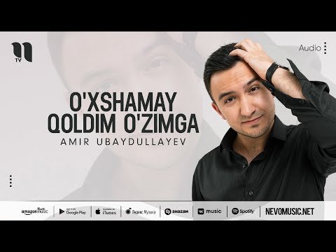Amir Ubaydullayev - O'xshamay Qoldim O'zimga фото