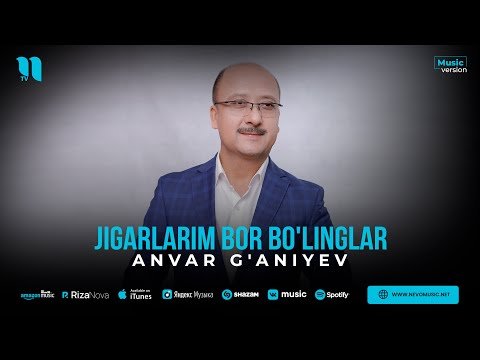 Anvar G'aniyev - Jigarlarim Bor Bo'linglar фото