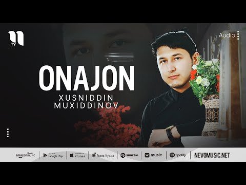 Xusniddin Muxiddinov - Onajon фото