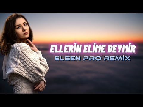 Elsen Pro - Ellerin Elime Deymir фото