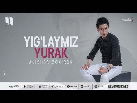 Alisher Zokirov - Yig'laymiz Yurak фото