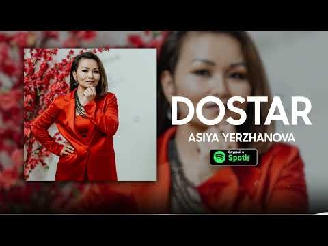 Asiya Yerzhanova - Dostar фото