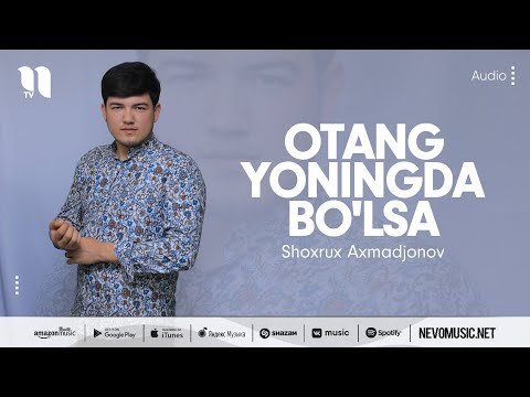 Shoxrux Axmadjonov - Otang Yoningda Bo'lsa фото