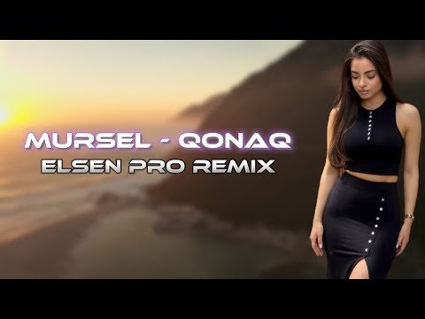 Elsen Pro, Mursel - Qonaq Remix фото