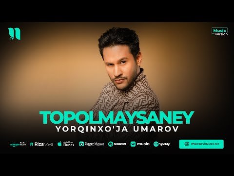 Yorqinxo'ja Umarov - Topolmaysaney фото