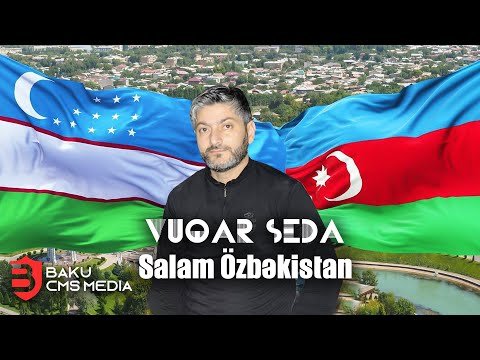 Vuqar Seda - Salam Özbəkistan фото