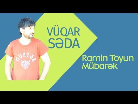 Vüqar Səda - Ramin Toyun Mübarək фото