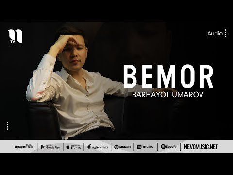 Barhayot Umarov - Bemor фото