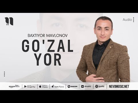 Baxtiyor Mavlonov - Go'zal Yor фото