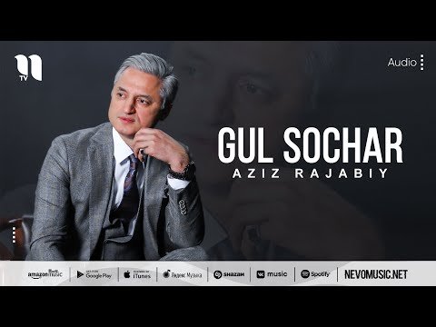 Aziz Rajabiy - Gul Sochar фото