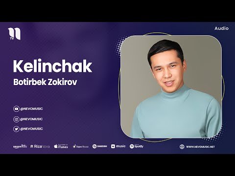 Botirbek Zokirov - Kelinchak фото