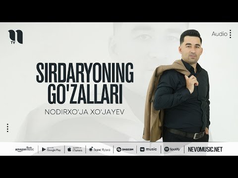 Nodirxo'ja Xo'jayev - Sirdaryoni Go'zallari фото