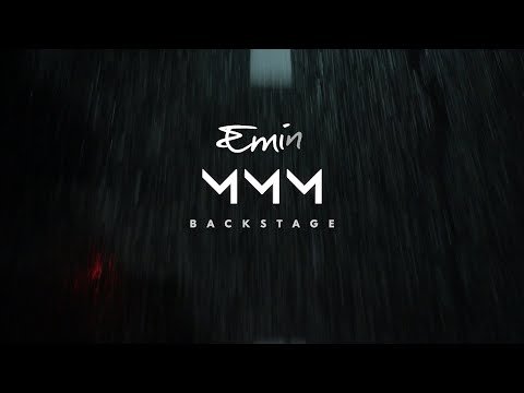 Emin - Mmm Backstage Video фото