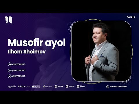 Ilhom Shoimov - Musofir Ayol фото