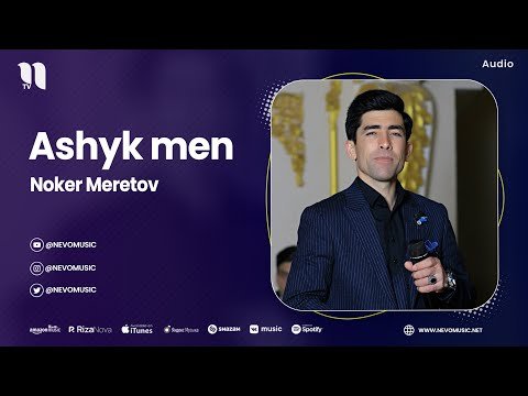 Noker Meretov - Ashyk Men фото