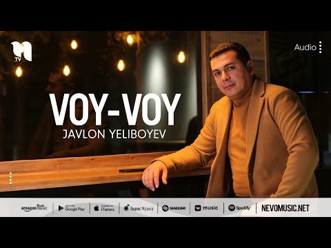 Javlon Yeliboyev - Voyvoy фото