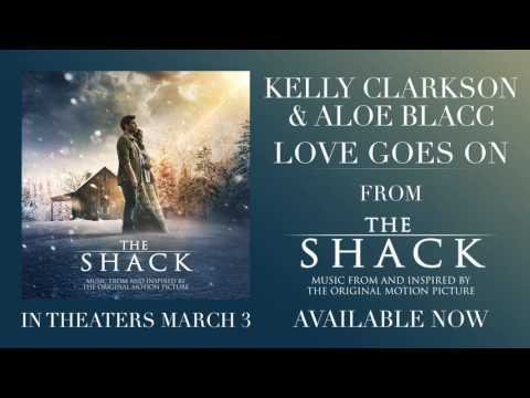 Kelly Clarkson, Aloe Blacc - Love Goes On From The Shack фото