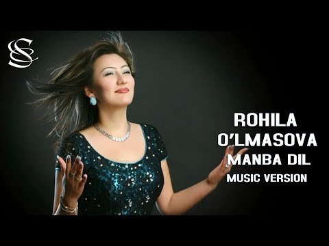 Rohila O'lmasova - Manba Dil фото