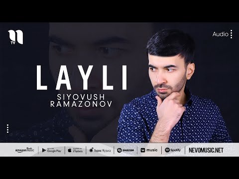 Siyovush Ramazonov - Layli фото