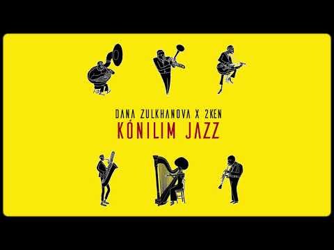 Dana X 2Ken - Konilim Jazz фото